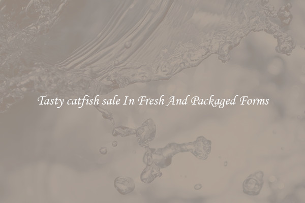 Tasty catfish sale In Fresh And Packaged Forms