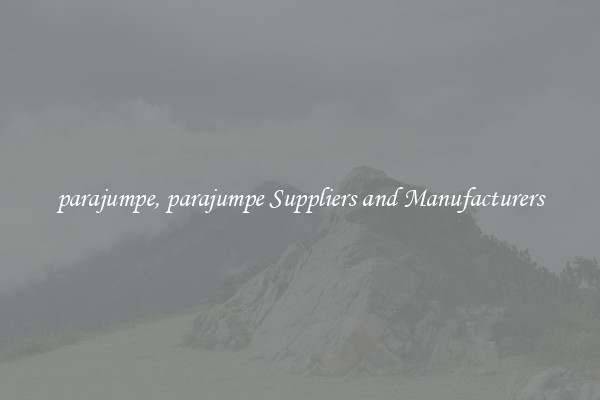 parajumpe, parajumpe Suppliers and Manufacturers