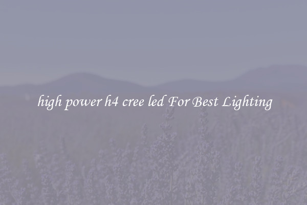 high power h4 cree led For Best Lighting