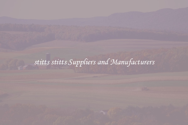 stitts stitts Suppliers and Manufacturers